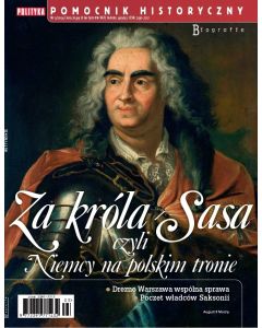 Za króla Sasa, czyli Niemcy na polskim tronie