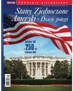 Stany Zjednoczone Ameryki. Dzieje potęgi