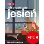 Jak przetrwać jesień