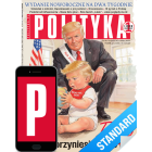PRENUMERATA POLITYKA DRUK + CYFROWA STANDARD