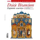 Dzieje Bizancjum. Zaginione Cesarstwo