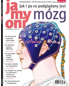 Poradnik Psychologiczny Ja My Oni - Jak i po co podglądany jest mózg