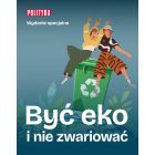 Być eko i nie zwariować 